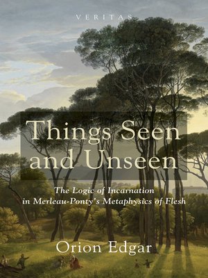 cover image of Things Seen and Unseen